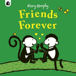 Quarto Publishing PLC Friends Forever Quarto Publishing PLC Friends Forever