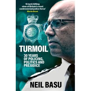 Quarto Publishing PLC Turmoil: The Official Autobiography : 30 Years Of Policing, Politics And Prejudice Quarto Publishing PLC Turmoil: The Official Autobiography : 30 Years Of Policing, Politics And Prejudice