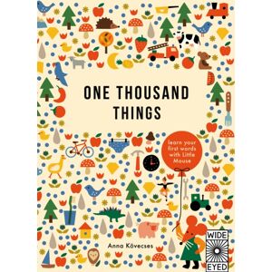 Quarto Publishing PLC One Thousand Things : Learn Your First Words With Little Mouse Quarto Publishing PLC One Thousand Things : Learn Your First Words With Little Mouse