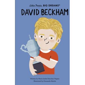 Quarto Publishing PLC David Beckham : Volume 123 Quarto Publishing PLC David Beckham : Volume 123