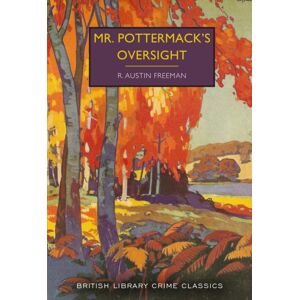 British Library Publishing Mr. Pottermack'S Oversight British Library Publishing Mr. Pottermack'S Oversight