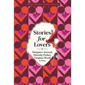 British Library Publishing Stories For Lovers British Library Publishing Stories For Lovers