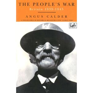 Vintage The People'S War : Britain 1939-1945 Vintage The People'S War : Britain 1939-1945