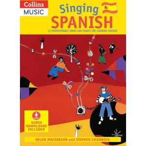 HarperCollins Publishers Singing Spanish (Book + Download) : 22 Photocopiable Songs And Chants For Learning Spanish HarperCollins Publishers Singing Spanish (Book + Download) : 22 Photocopiable Songs And Chants For Learning Spanish