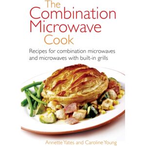 Little, Brown Book Group The Combination Microwave Cook : Recipes For Combination Microwaves And Microwaves With Built-In Grills Little, Brown Book Group The Combination Microwave Cook : Recipes For Combination Microwaves And Microwaves With Built-In Grills