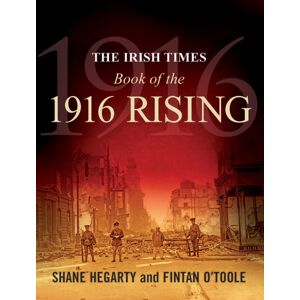 Gill The Irish Times Book Of The 1916 Rising Gill The Irish Times Book Of The 1916 Rising