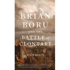 Gill Brian Boru And The Battle Of Clontarf Gill Brian Boru And The Battle Of Clontarf