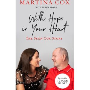 Gill With Hope In Your Heart : The Sean Cox Story Gill With Hope In Your Heart : The Sean Cox Story