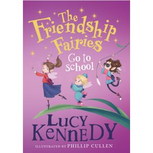 Gill The Friendship Fairies Go To School Gill The Friendship Fairies Go To School