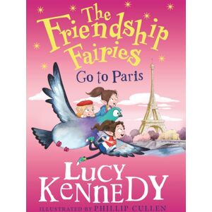 Gill The Friendship Fairies Go To Paris Gill The Friendship Fairies Go To Paris