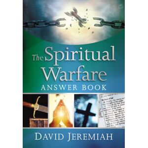 Thomas Nelson Publishers The Spiritual Warfare Answer Book : Equipping Christians For Daily Spiritual Battles (Answers To Over 80 Of Your Pressing Questions About Protecting Yourself Against Satan’s Attacks) Thomas Nelson Publishers The Spiritual Warfare Answer Book : Equipping Christians For Daily Spiritual Battles (Answers To Over 80 Of Your Pressing Questions About Protecting Yourself Against Satan’s Attacks)