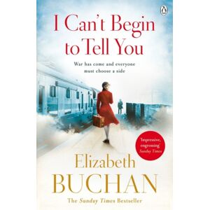 Penguin Books Ltd I Can'T Begin To Tell You Penguin Books Ltd I Can'T Begin To Tell You