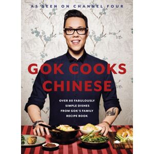 Penguin Books Ltd Gok Cooks Chinese : Create Mouth-Watering Recipes With The Must-Have Chinese Cookbook Penguin Books Ltd Gok Cooks Chinese : Create Mouth-Watering Recipes With The Must-Have Chinese Cookbook