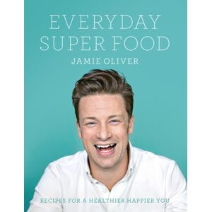 Penguin Books Ltd Everyday Super Food Penguin Books Ltd Everyday Super Food