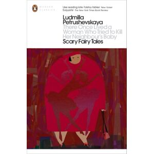 Penguin Books Ltd There Once Lived A Woman Who Tried To Kill Her Neighbour'S Baby: Scary Fairy Tales Penguin Books Ltd There Once Lived A Woman Who Tried To Kill Her Neighbour'S Baby: Scary Fairy Tales
