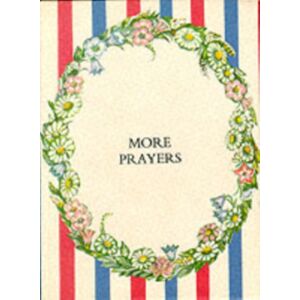 James Clarke & Co Ltd More Prayers (Pres) : Presentation Edition James Clarke & Co Ltd More Prayers (Pres) : Presentation Edition