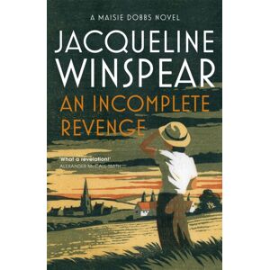 John Murray Press An Incomplete Revenge : Maisie Dobbs Mystery 5 John Murray Press An Incomplete Revenge : Maisie Dobbs Mystery 5