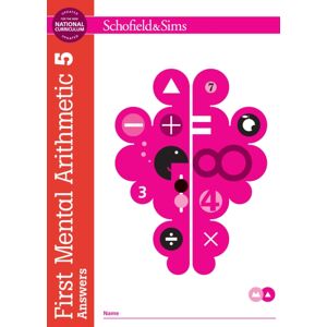 Schofield & Sims Ltd First Mental Arithmetic Answer Book 5 Schofield & Sims Ltd First Mental Arithmetic Answer Book 5