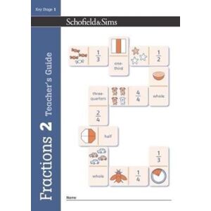 Schofield & Sims Ltd Fractions, Decimals And Percentages Book 2 Teacher'S Guide (Year 2, Ages 6-7) Schofield & Sims Ltd Fractions, Decimals And Percentages Book 2 Teacher'S Guide (Year 2, Ages 6-7)