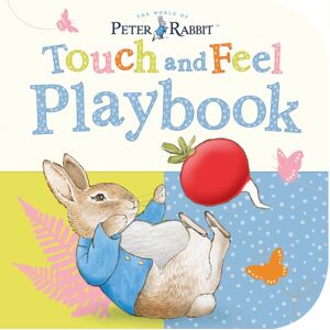 Penguin Random House Children's UK Peter Rabbit: Touch And Feel Playbook Penguin Random House Children's UK Peter Rabbit: Touch And Feel Playbook