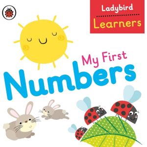 Penguin Random House Children's UK My First Numbers: Ladybird Learners Penguin Random House Children's UK My First Numbers: Ladybird Learners