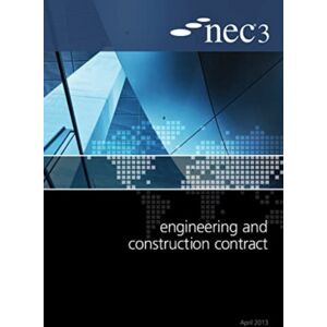 ICE Publishing Nec3 Engineering And Construction Contract (Ecc) ICE Publishing Nec3 Engineering And Construction Contract (Ecc)