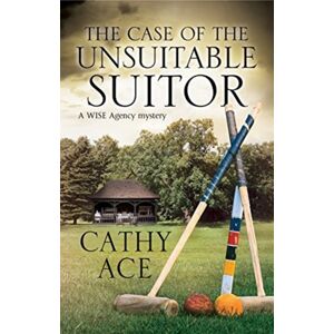 Canongate Books Ltd The Case Of The Unsuitable Suitor Canongate Books Ltd The Case Of The Unsuitable Suitor