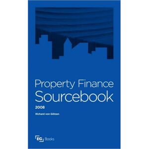 Taylor & Francis Ltd Property Finance Sourcebook Taylor & Francis Ltd Property Finance Sourcebook