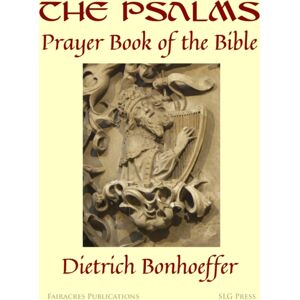 SLG Press The Psalms: : Prayer Book Of The Bible SLG Press The Psalms: : Prayer Book Of The Bible
