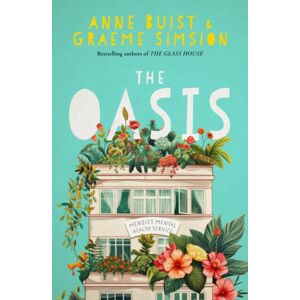 Hachette Australia The Oasis : Menzies Mental Health Novel 2 Hachette Australia The Oasis : Menzies Mental Health Novel 2