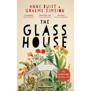 Hachette Australia The Glass House : Menzies Mental Health Novel 1 Hachette Australia The Glass House : Menzies Mental Health Novel 1