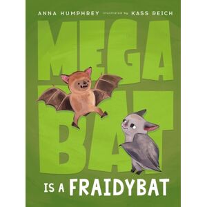 Prentice Hall Press Megabat Is A Fraidybat Prentice Hall Press Megabat Is A Fraidybat