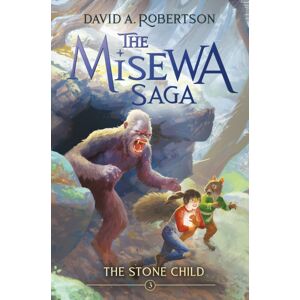 Prentice Hall Press The Stone Child : The Misewa Saga, Book Three Prentice Hall Press The Stone Child : The Misewa Saga, Book Three