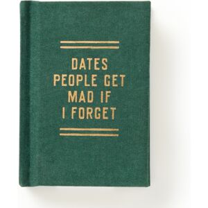 Galison Dates People Get Mad If I Forget Tiny Diary Galison Dates People Get Mad If I Forget Tiny Diary