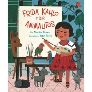 North-South Books Frida Kahlo Y Sus Animalitos North-South Books Frida Kahlo Y Sus Animalitos