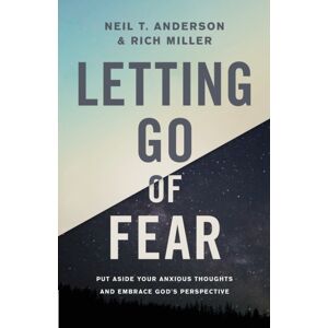 Harvest House Publishers,U.S. Letting Go Of Fear : Put Aside Your Anxious Thoughts And Embrace God'S Perspective Harvest House Publishers,U.S. Letting Go Of Fear : Put Aside Your Anxious Thoughts And Embrace God'S Perspective