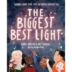 Harvest House Publishers,U.S. The Biggest, Light : Shining God’s Love Into The World Around You Harvest House Publishers,U.S. The Biggest, Light : Shining God’s Love Into The World Around You