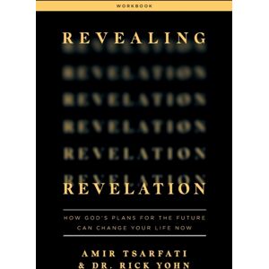 Harvest House Publishers,U.S. Revealing Revelation Workbook : How God'S Plans For The Future Can Change Your Life Now Harvest House Publishers,U.S. Revealing Revelation Workbook : How God'S Plans For The Future Can Change Your Life Now