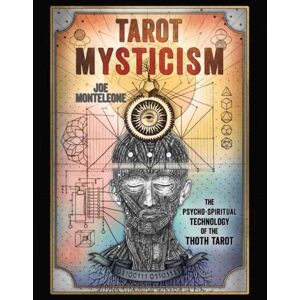 Llewellyn Publications,U.S. Tarot Mysticism : The Psychospiritual Technology Of The Thoth Tarot Llewellyn Publications,U.S. Tarot Mysticism : The Psychospiritual Technology Of The Thoth Tarot