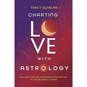 Llewellyn Publications,U.S. Charting Love With Astrology : Unlock The Potential In Your Birth Chart Llewellyn Publications,U.S. Charting Love With Astrology : Unlock The Potential In Your Birth Chart