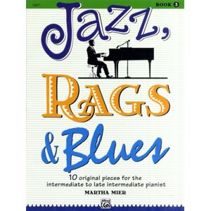 Alfred Publishing Co Inc.,U.S. Jazz, Rags & Blues 3 Alfred Publishing Co Inc.,U.S. Jazz, Rags & Blues 3