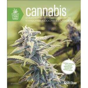 DK Cannabis : Everything You Need To Grow Marijuana Indoors And Outdoors DK Cannabis : Everything You Need To Grow Marijuana Indoors And Outdoors