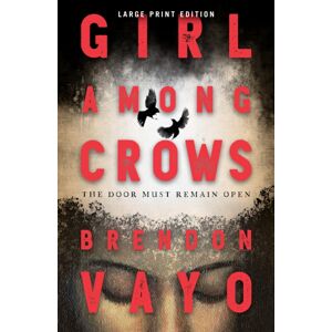CamCat Publishing, LLC Girl Among Crows CamCat Publishing, LLC Girl Among Crows