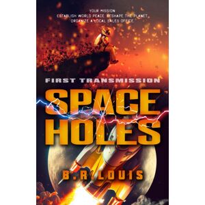 CamCat Publishing, LLC Space Holes : First Transmission CamCat Publishing, LLC Space Holes : First Transmission