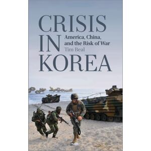 Pluto Press Crisis In Korea : America, China And The Risk Of War Pluto Press Crisis In Korea : America, China And The Risk Of War