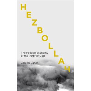 Pluto Press Hezbollah : The Political Economy Of Lebanon'S Party Of God Pluto Press Hezbollah : The Political Economy Of Lebanon'S Party Of God