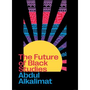 Pluto Press The Future Of Black Studies Pluto Press The Future Of Black Studies