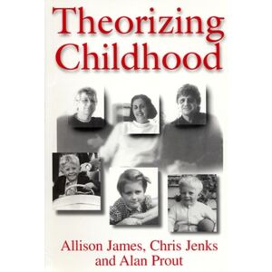 John Wiley and Sons Ltd Theorizing Childhood John Wiley and Sons Ltd Theorizing Childhood