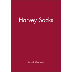 John Wiley and Sons Ltd Harvey Sacks : Social Science And Conversation Analysis John Wiley and Sons Ltd Harvey Sacks : Social Science And Conversation Analysis