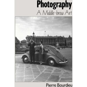 John Wiley and Sons Ltd Photography : A Middle-Brow Art John Wiley and Sons Ltd Photography : A Middle-Brow Art
